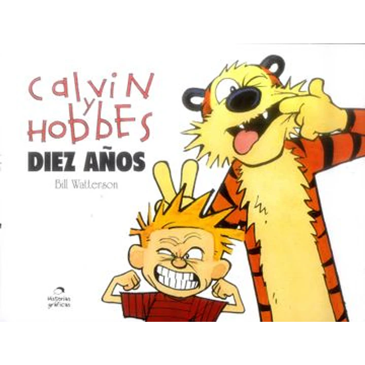 Calvin Y Hobbes Diez Años - Watterson, Bill 1