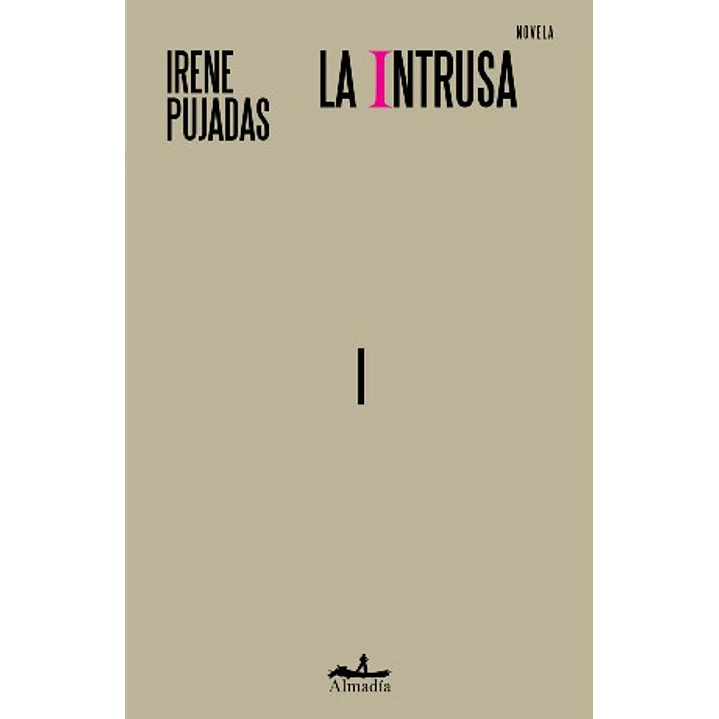 La Intrusa - Pujadas, Irene 1