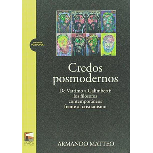 Credos Posmodernos - Matteo, Armando