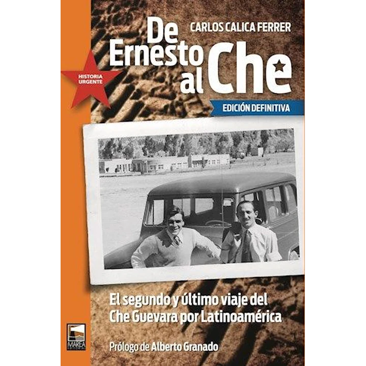 De Ernesto Al Che - Calica Ferrer, Carlos 1