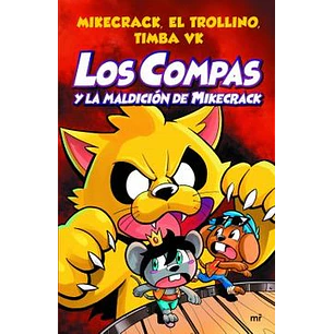 Los Compas 04 La Maldicion De Mikecrack - Mikecrack/el Trollino/timba Vk