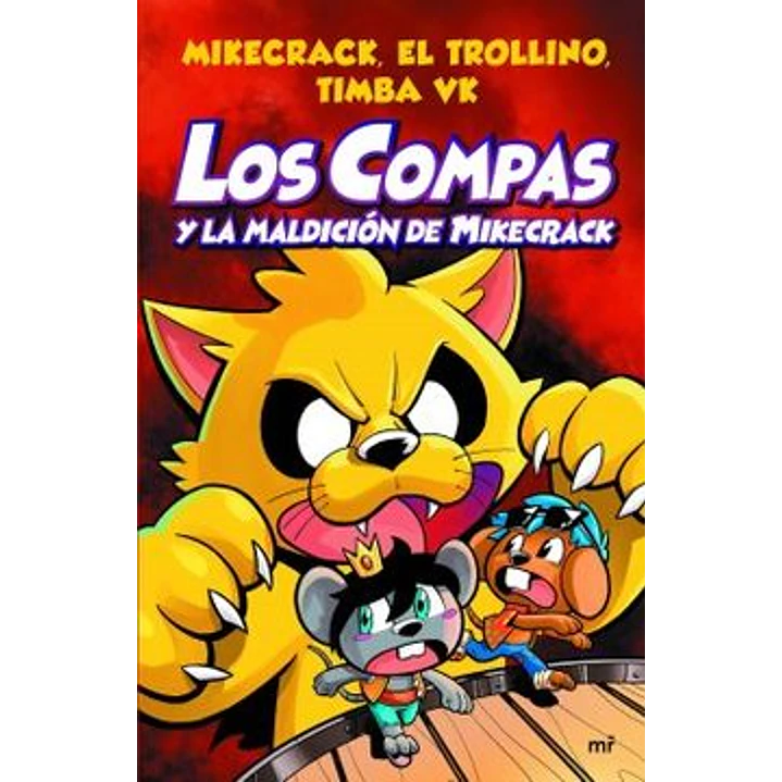 Los Compas 04 La Maldicion De Mikecrack - Mikecrack/el Trollino/timba Vk 1