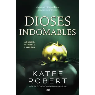 Dioses Indomables - Robert, Katee