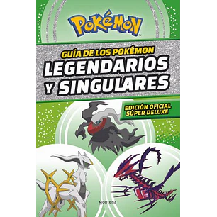 Guia De Los Pokemon Legendarios Y Singulares - Nintendo