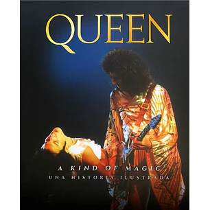 Queen A Kind Of Magic Una Historia Ilustrada - Sin Autor