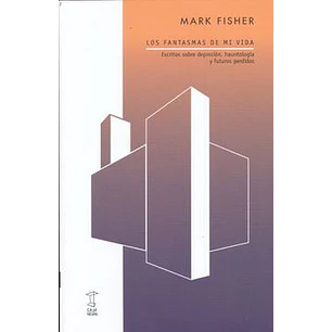 Los Fantasmas De Mi Vida - Fisher, Mark