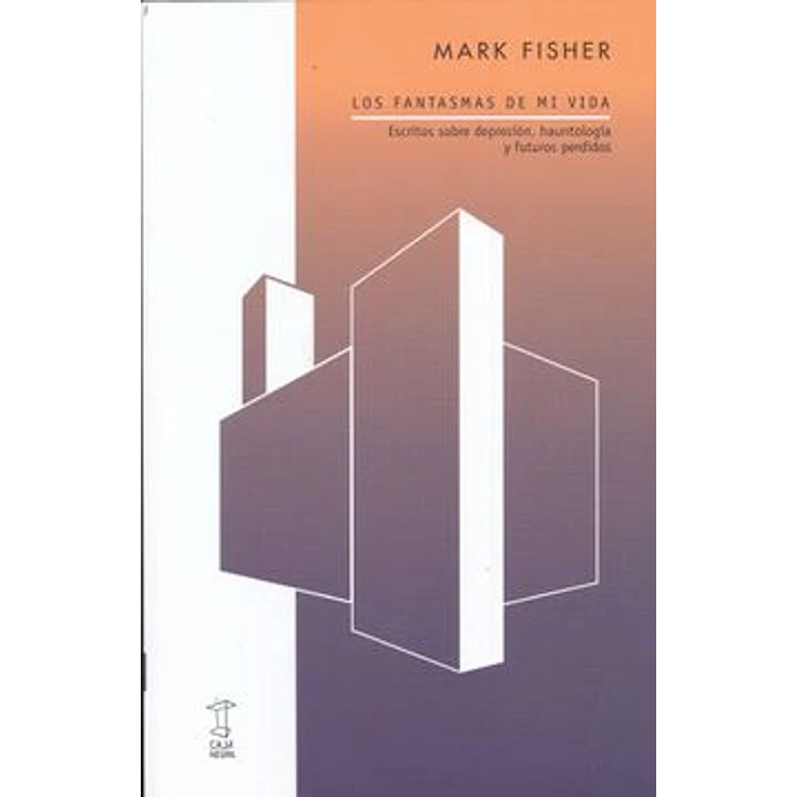 Los Fantasmas De Mi Vida - Fisher, Mark 1
