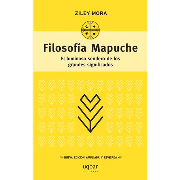 Filosofia Mapuche - Mora, Ziley 1