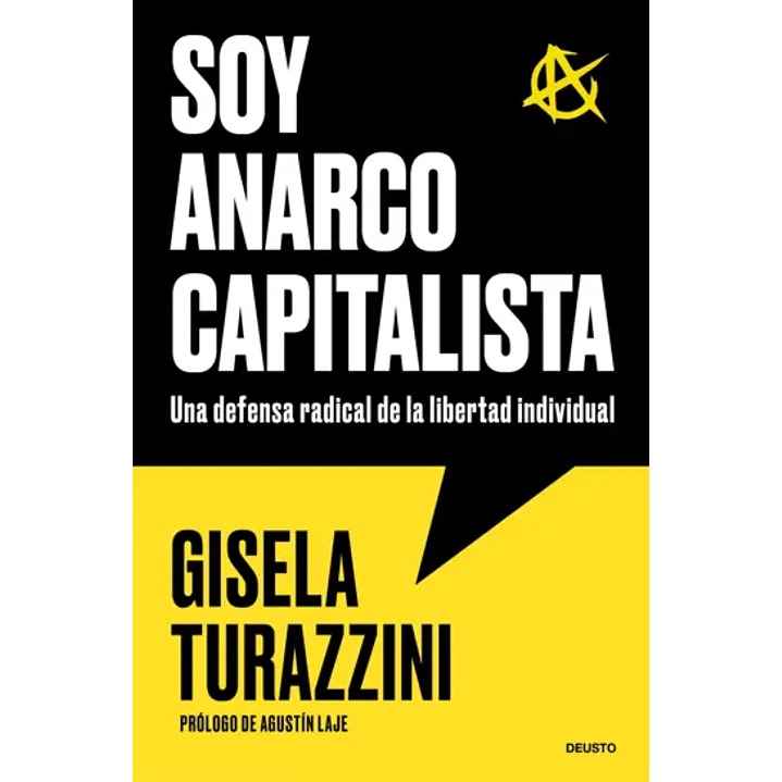 Soy Anarcocapitalista - Turazzini, Gisela 1