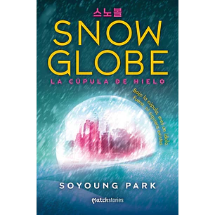 Snowglobe - La Cupula De Hielo - Park, Soyoung