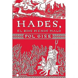 Hades, El Dios Menos Malo - Gise, Pol