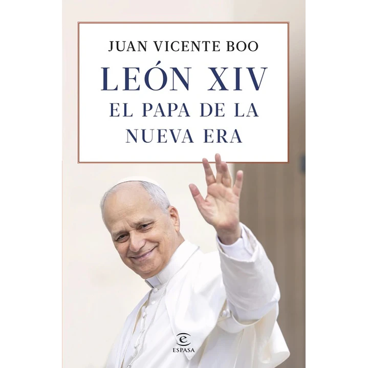 Leon Xiv El Papa De La Nueva Era - Boo, Juan Vicente 1
