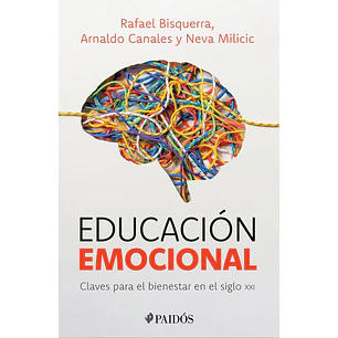 Educacion Emocional - Bisquerra, Rafael; Canales, Arnaldo; Milicic, Neva
