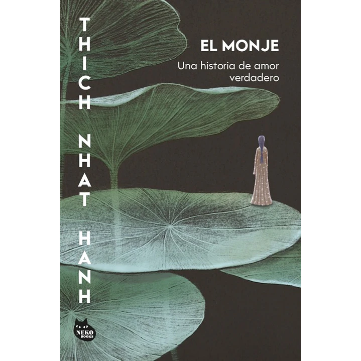 El Monje - Thich Nhat Hanh 1