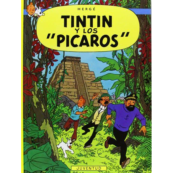 Las Aventuras De Tintin 23 Los Picaros - Herge 1