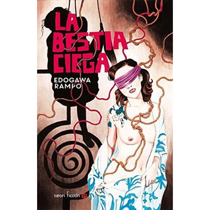 La Bestia Ciega - Rampo, Edogawa 1