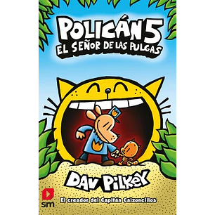 Hombre Perro 05 El Señor De Las Pulgas (Polican) Tapa Dura - Pilkey, Dav