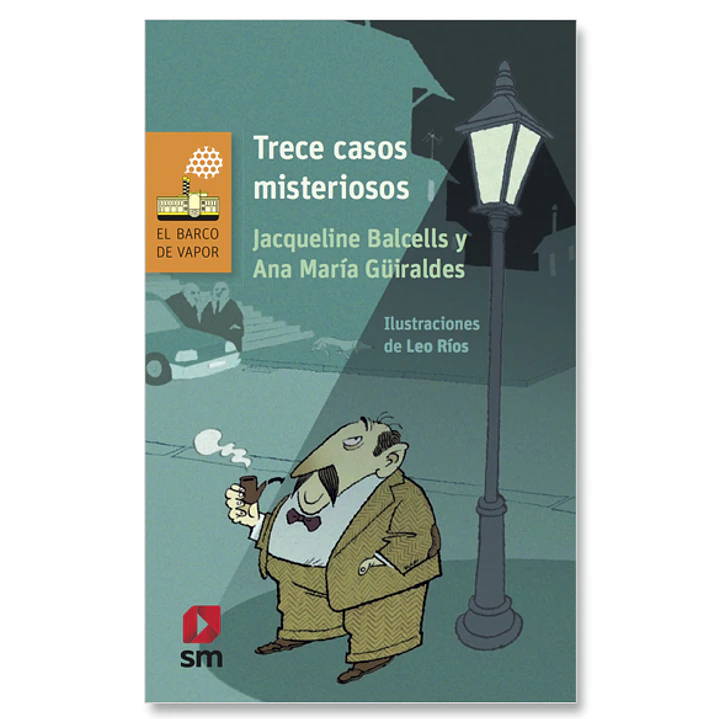 Trece Casos Misteriosos - Balcells, J. - Guiraldes, A. 1