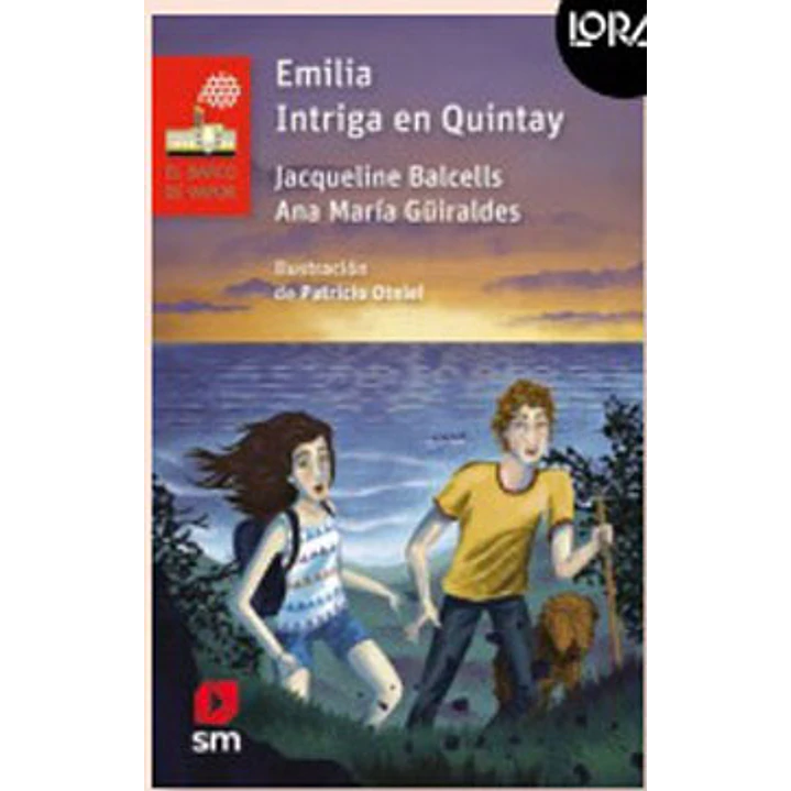 Emilia Intriga En Quintay - J. Balcells/ A. Mª Guiraldes 1