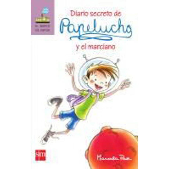 Papelucho 09 Y El Marciano - Paz, Marcela 1