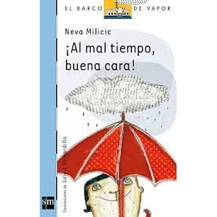 Al Mal Tiempo Buena Cara - Milicic, Neva