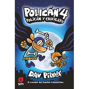 Hombre Perro 04 Polican Y Chikigato (Polican) Tapa Dura - Pilkey, Dav