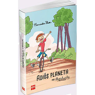 Papelucho Adios Planeta - Paz, Marcela