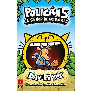 Hombre Perro 05 El Señor De Las Pulgas (Polican) - Pilkey, Dav