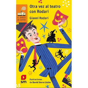 Otra Vez Al Teatro Con Rodari - Rodari, Gianni