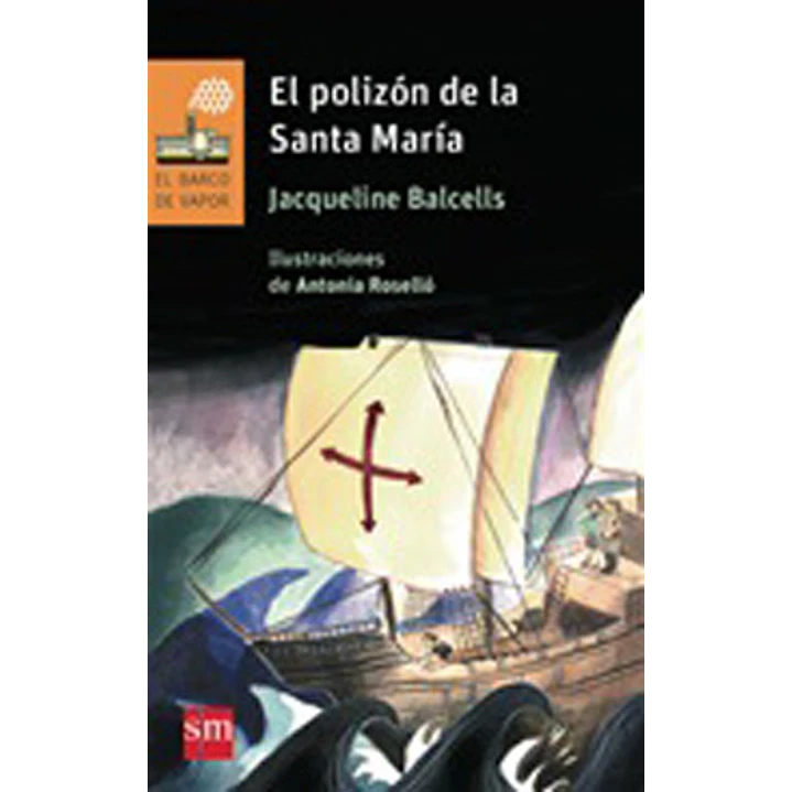 El Polizon De La Santa Maria - Jacqueline Balcells 1