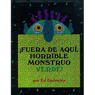 Fuera De Aqui Horrible Monstruo Verde - Emberley, Ed