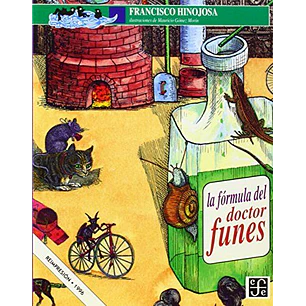 La Formula Del Doctor Funes - Hinojosa Francisco