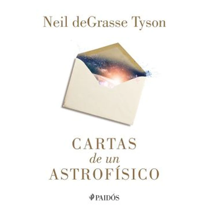 Cartas De Un Astrofisico - Degrasse Tyson, Neil 1