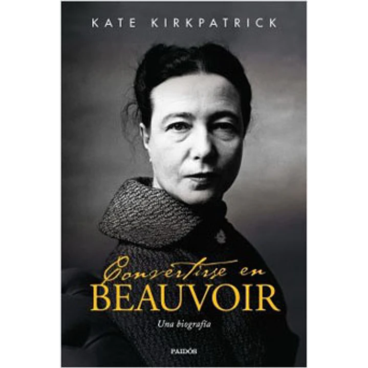 Convertirse En Beauvoir - Kirkpatrick, Kate 1