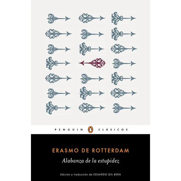 Alabanza De La Estupidez - Rotterdam, Erasmo De 1