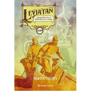 Leviatan Arturo Prat En Las Montañas De La Locura - Caceres, Martin