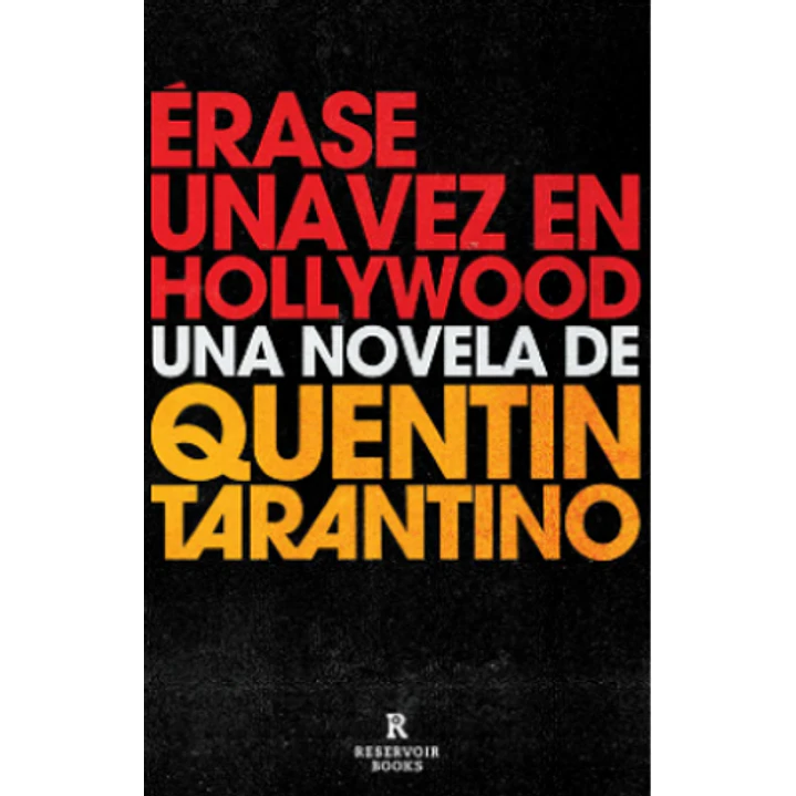 Erase Una Vez En Hollywood - Tarantino, Quentin 1