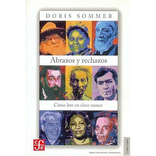 Abrazos Y Rechazos Como Leer En Clave Menor - Sommer Doris