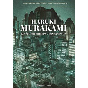 Murakami. El Septimo Hombre Y Otros Cuentos - Murakami, Haruki; Deveney, Jean-christopher