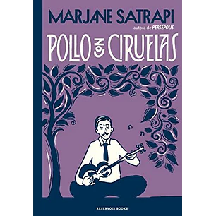Pollo Con Ciruelas - Satrapi, Marjane
