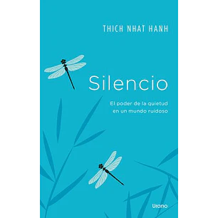 Silencio - Thich Nhat Hanh