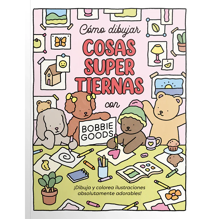 Como Dibujar Cosas Super Tiernas Con Bobbie Goods - Sin Autor 1