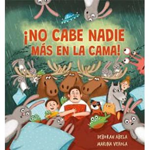 ¡No Cabe Nadie Mas En La Cama! - Abela, Deborah; Verola, Marina