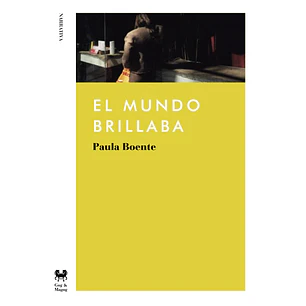 El Mundo Brillaba - Boente, Paula