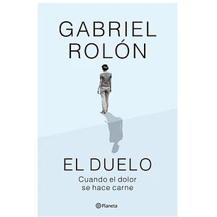 El Duelo - Rolon, Gabriel