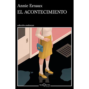 El Acontecimiento - Ernaux, Annie