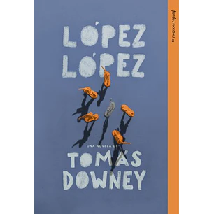Lopez Lopez - Downey, Tomas