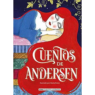 Cuentos De Andersen (Alma) - Andersen, Hans Christian
