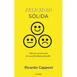 Felicidad Solida - Capponi M, Ricardo