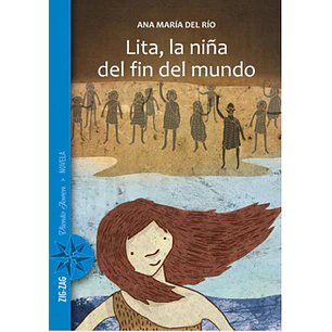 Lita La Niña Del Fin Del Mundo - Del Rio, Ana Maria